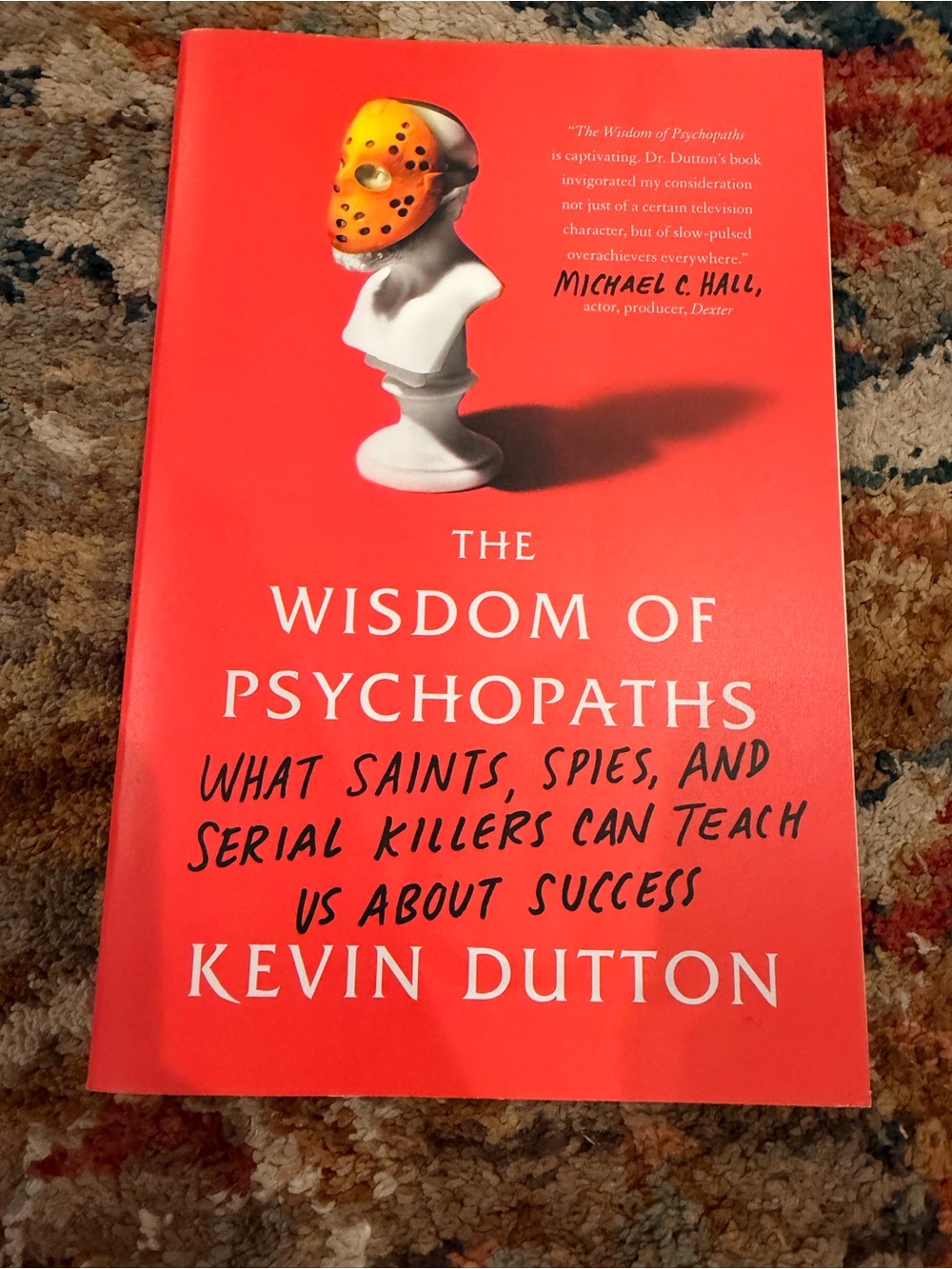 The Wisdom of Psychopaths by Kevin Dutton — Red Paperback